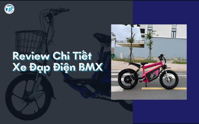 Review Chi Tiết Xe Đạp Điện BMX